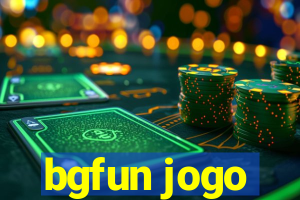 bgfun jogo